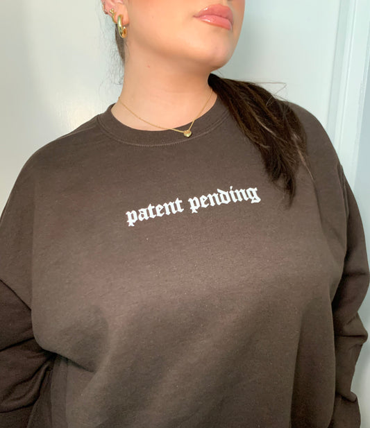 patent pending sweatshirt